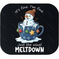 It's Fine. I'm Fine. Just The Usual Meltdown Mouse Pad H-1169