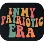 In My Patriotic Era Mouse Pad U-1127