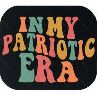 In My Patriotic Era Mouse Pad U-1127