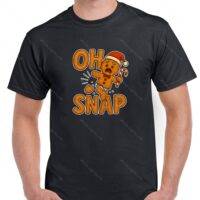 Oh Snap Ginger Bread Cookie Christmas Shirt H-1137