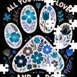 All You Need Is Love And A Dog Jigsaw Puzzle D-1147