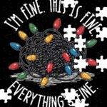I'm Fine. This is Fine. Everything's Fine. Funny Christmas Jigsaw Puzzle H-1124