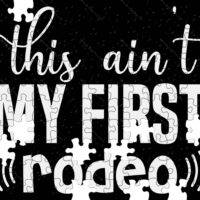 This Ain't My First Rodeo Jigsaw Puzzle S-1192