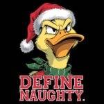 Define Naughty Christmas Duck Direct to Film (DTF) Heat Transfer H-1261