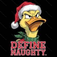 Define Naughty Christmas Duck Direct to Film (DTF) Heat Transfer H-1261