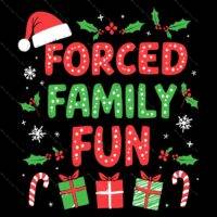 Forced Family Fun Christmas Direct to Film (DTF) Heat Transfer H-1228