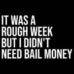 It Was A Rough Week Direct to Film (DTF) Heat Transfer S-1223