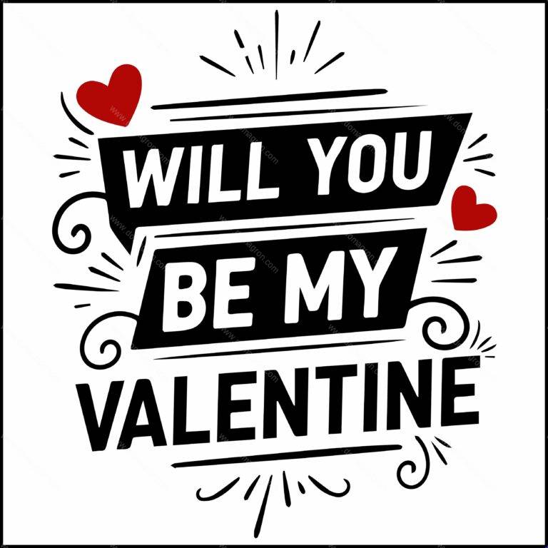 Will You Be My Valentine Direct to Film (DTF) Heat Transfer V-1248