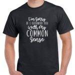I'm Sorry If I Offended You Shirt S-1212