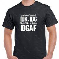 Just So We're Clear Shirt S-1218