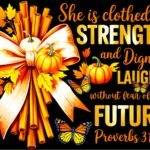 She Is Clothed In Strength Proverbs 31:25 Metal Photo I-1208