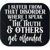 Speak The Truth Mouse Pad S-1215