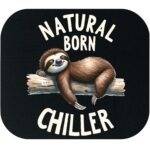 Natural Born Chiller Mouse Pad F-1258
