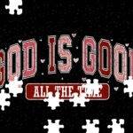 God Is Good Jigsaw Puzzle I-1234