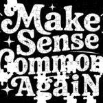 Make Sense Common Again Jigsaw Puzzle S-1246