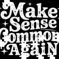 Make Sense Common Again Jigsaw Puzzle S-1246