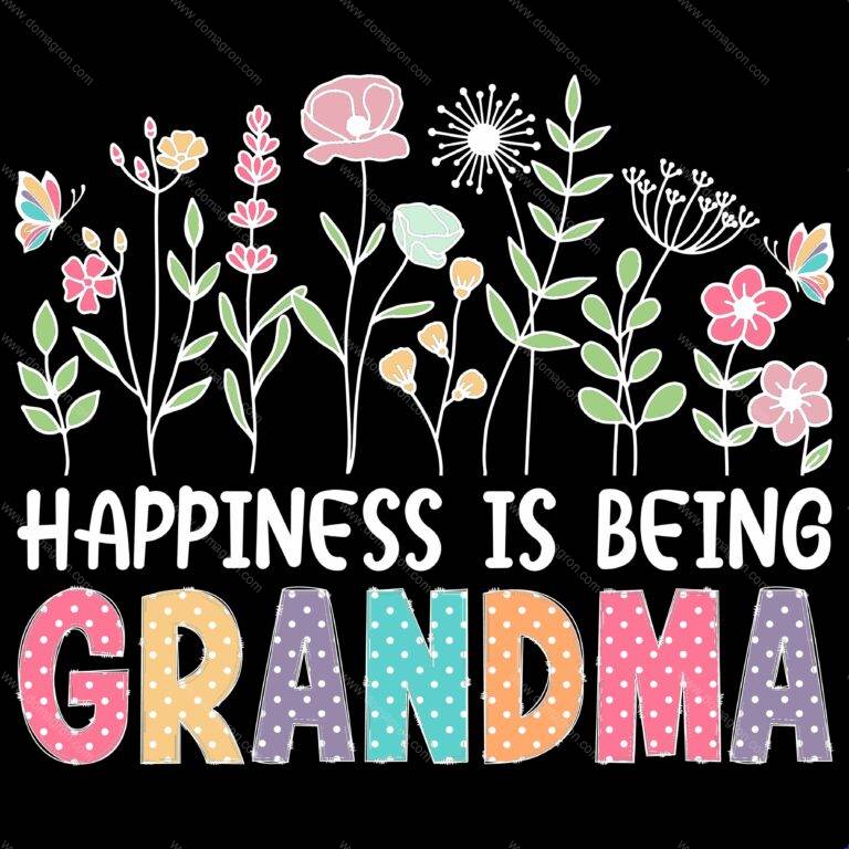 Happiness Is Being Grandma Direct to Film (DTF) Heat Transfer F-1274