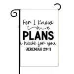 For I Know The Plans Jeremiah 29:11 Garden Flag I-1329