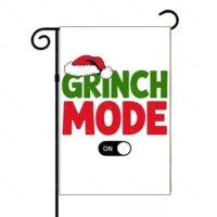 Grinch Mode On Garden Flag H-1307