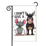 I Don't Give A Rat's Ass Garden Flag S-1337