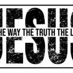 Jesus The Way The Truth The Life Inspirational License Plate I-1269