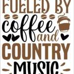 Fueled By Coffee And Country Music Metal Photo C-1339
