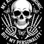My Anxiety Is Chronic Metal Photo S-1355