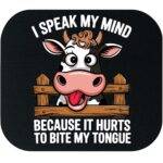 I Speak My Mind Mouse Pad S-1325