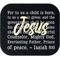 Isaiah 9:6 Mouse Pad I-1324