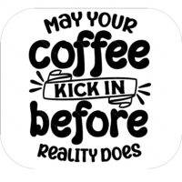 May Your Coffee Kick In Mouse Pad C-1273