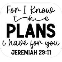 For I Know The Plans Jeremiah 29:11 Mouse Pad I-1329