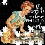 The Secret To A Clean Kitchen Jigsaw Puzzle S-1312