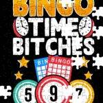 Bingo Time Bitches Jigsaw Puzzle S-1318