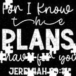 For I Know The Plans Jeremiah 29:11 Jigsaw Puzzle I-1329