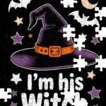 I'm His Witch Halloween Jigsaw Puzzle H-1290