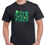 Too Cute To Pinch St. Patrick's Day Shirt H-1272