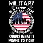 Military Is A Family Direct to Film (DTF) Heat Transfer M-1367
