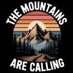 The Mountains Are Calling Outdoors Lover Retro Direct to Film (DTF) Heat Transfer O-1415