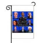 The Shady Bunch - Biden, Clinton, Harris, Jeffries, Obama, Sanders, Schumer, Walz Garden Flag P-1378