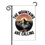 The Mountains Are Calling Outdoors Lover Retro Garden Flag O-1415