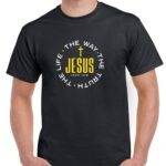 Jesus The Way John 14:6 Shirt I-1394