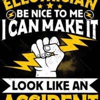 I Am An Electrician Be Nice To Me Metal Photo E-1380