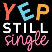 Yep Still Single Metal Photo V-1419