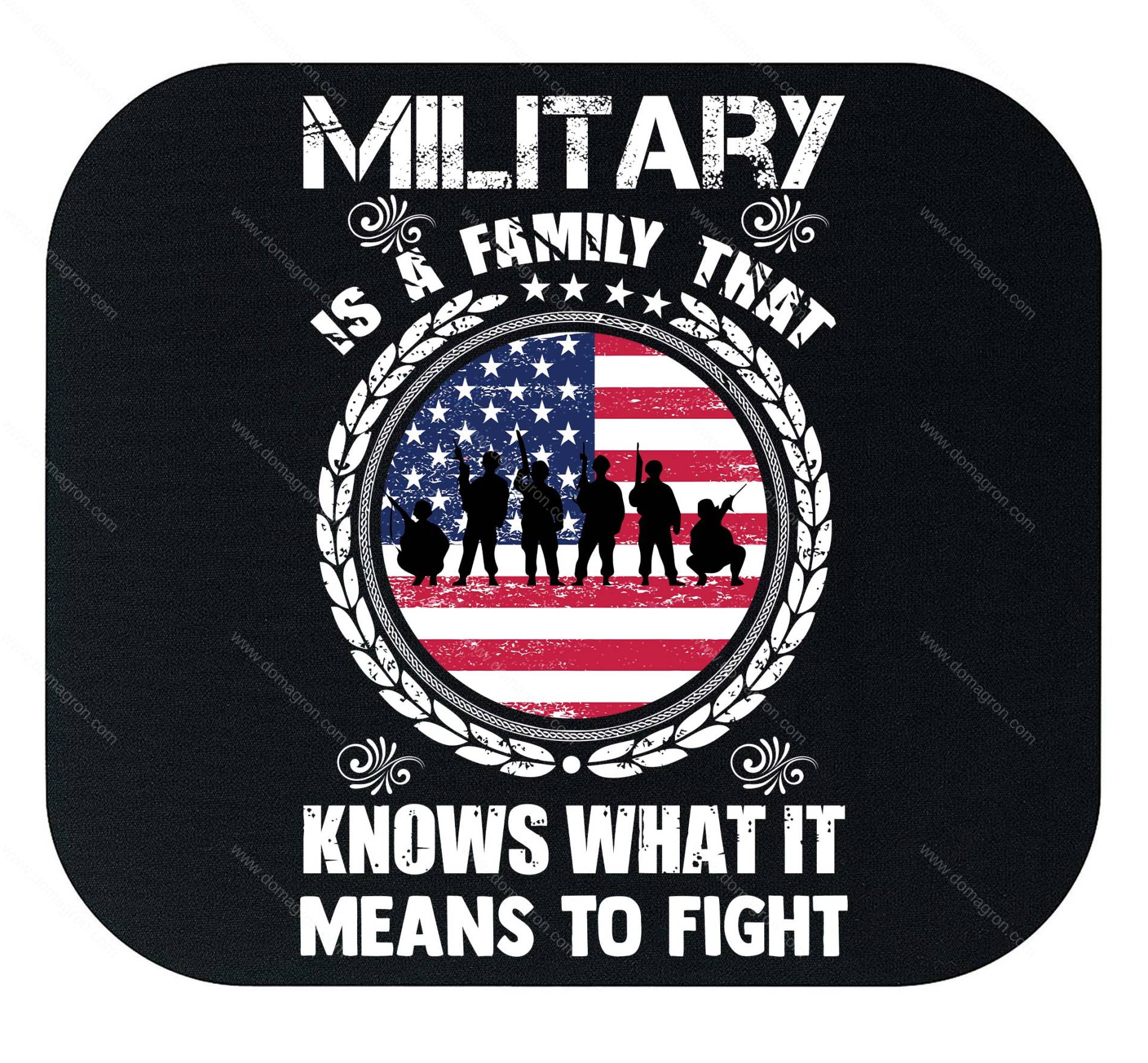 Military Is A Family Mouse Pad M-1367