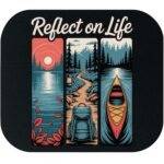 Reflect On Life Mouse Pad I-1395