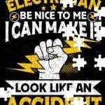 I Am An Electrician Be Nice To Me Jigsaw Puzzle E-1380