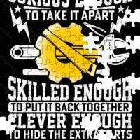 Curious Enough To Take It Apart Clever Enough To Hide The Extra Parts Jigsaw Puzzle F-1418