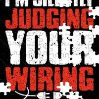 I'm Silently Judging Your Wiring Electrician Jigsaw Puzzle E-1384