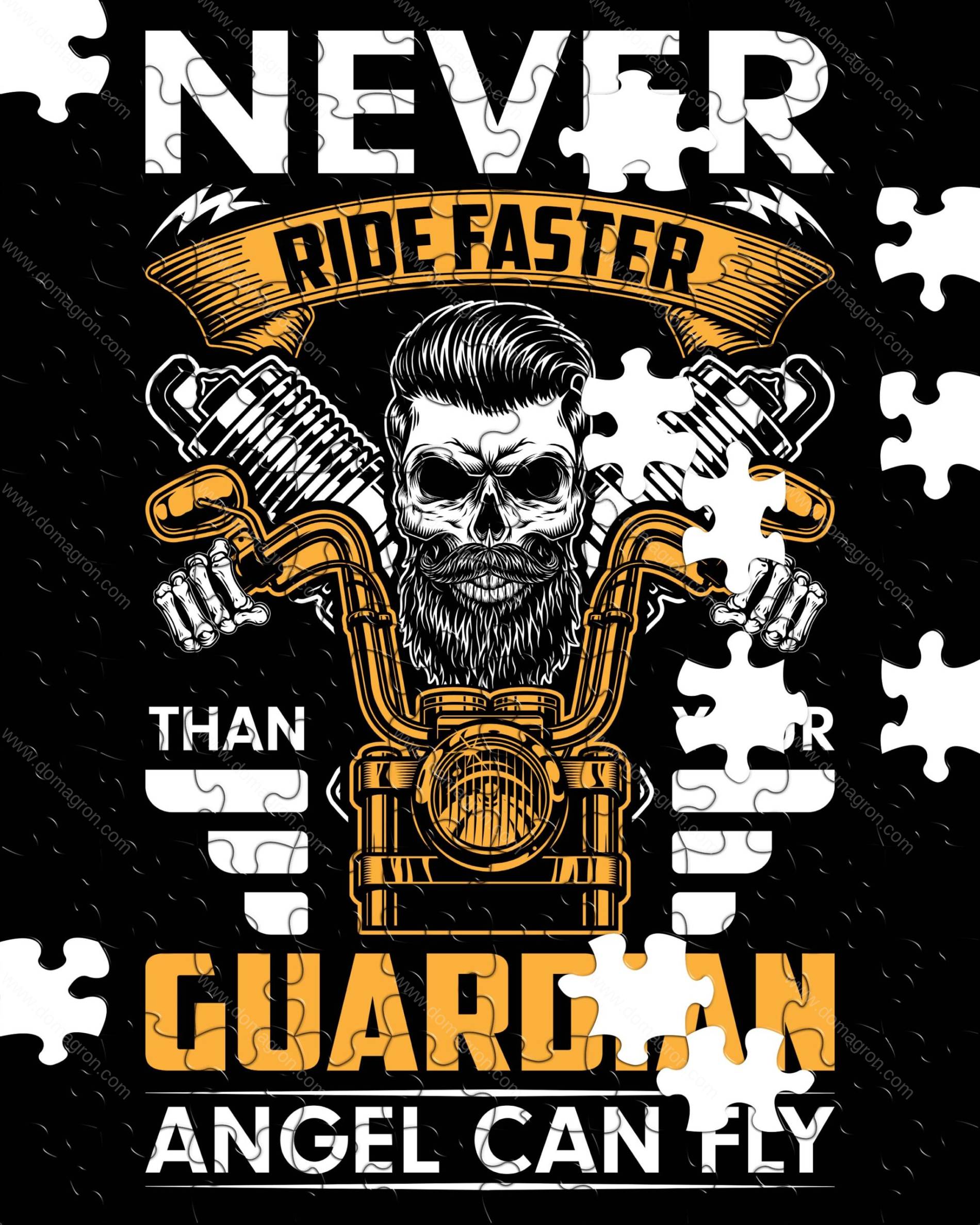 Never Ride Faster Than Your Guardian Angel Can Fly Jigsaw Puzzle S-1391