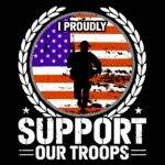 I Proudly Support Our Troops Direct to Film (DTF) Heat Transfer (Copy)